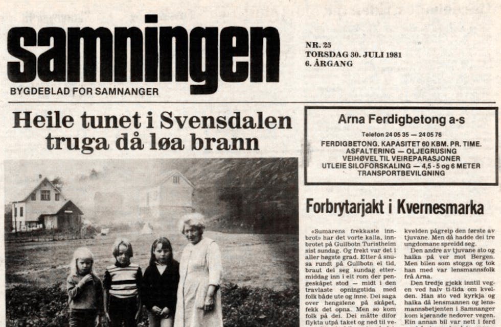DRAMATISK: Brann i Svensdalen og forbrytarjakt i Kvernesmarka var tema i Samnningen sommaren 1981.